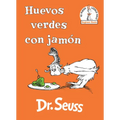 Huevos Verdes Con Jamón (Green Eggs and Ham Spanish Edition)
