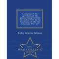A Journal of the Operations of the Queen's Rangers from the End of 1777 to the Conclusion of the Late American War. L.P. - War College Series