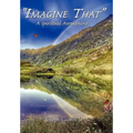"Imagine That": A Spiritual Awakening