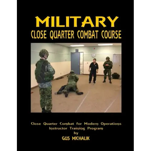 Close Quarter Combat for Modern Operations