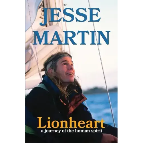 Lionheart: A Journey of the Human Spirit