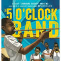 The 5 O'Clock Band