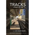 Tracks: Poems on the "L"