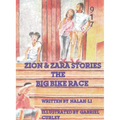 Zion & Zara Stories: The Big Bike Race