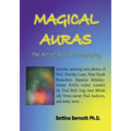 Magical Auras: The Art of Aura Photography