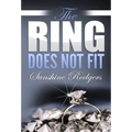 The Ring Does Not Fit