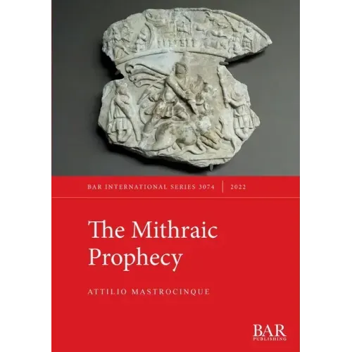 The Mithraic Prophecy