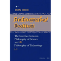 Instrumental Realism: The Interface Between Philosophy of Science and Philosophy of Technology