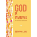 God is Involved: A Caregiver's Devotional