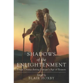Shadows of the Enlightenment: Tragic Drama during Europe's Age of Reason