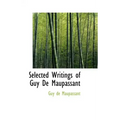 Selected Writings of Guy De Maupassant