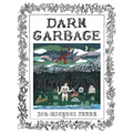 Dark Garbage