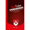 YouTube Sponsorships: How Creators Like You Can Fund Your Channel