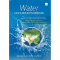 Water: Asia's New Battleground