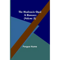 The Harlequin Opal: A Romance (Volume 2)