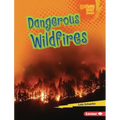 Dangerous Wildfires