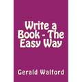Write a Book - The Easy Way