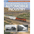 Railroading & the Automobile Industry
