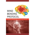Mind-Bending Protocol: Blending Mesmerism, Hypnotism, and NLP
