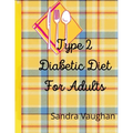 Type 2 Diabetic Diet For Adults