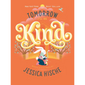 Tomorrow I'll Be Kind
