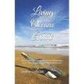 Living Oceans Apart: Hope and encouragement for those who have family and friends living overseas