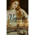 Vendetta: A Story of Love & Revenge Set in Venice