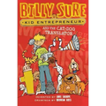 Billy Sure Kid Entrepreneur and the Cat-Dog Translator