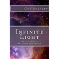 Infinite Light: and the Voice of Intuition and Reason