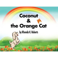 Coconut & the Orange Cat