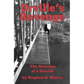 Orville's Revenge The Anatomy of a Suicide