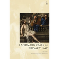 Landmark Cases in Privacy Law