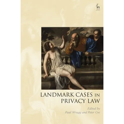 Landmark Cases in Privacy Law