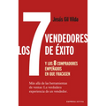 7 Vendedores de Éxito Y Los 8 Compradores Empeñados En Que Fracasen, Los