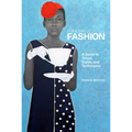 Looking at Fashion: A Guide to Terms, Styles, and Techniques