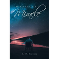 Michaela's Miracle