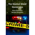 The Dayton Street Homicides
