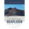 The Great Basin Seafloor: Exploring the Ancient Oceans of the Desert West