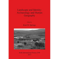 Landscape and Identity: Archaeology and Human Geography