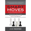 Movidas Inteligentes en Gestión / Smart Moves Management (Spanish Edition): Cultivating World-Class People and Profits