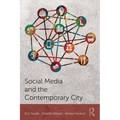 Social Media and the Contemporary City