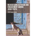 Reassessing Activism and Engagement Among Arab Youth