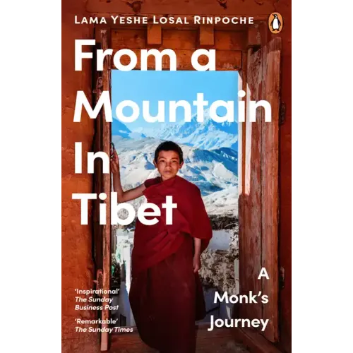 From a Mountain in Tibet: A Monk's Journey