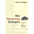 New Playwriting Strategies: A Language-Based Approach to Playwriting
