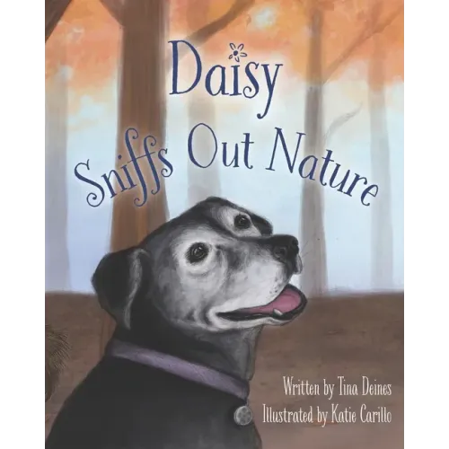 Daisy Sniffs Out Nature