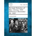 Revised Statutes of New Jersey 1937 Effective December 20, 1937