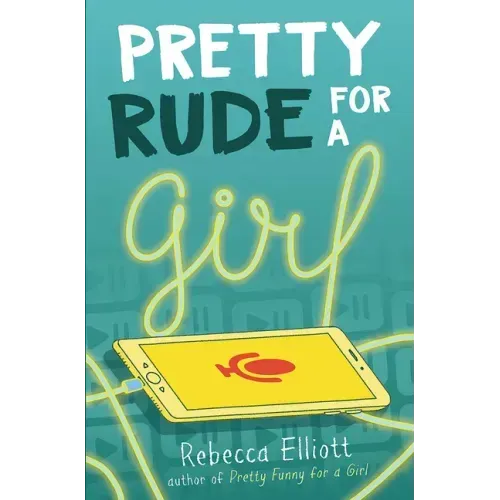 Pretty Rude for a Girl