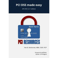 PCI DSS made easy: (PCI DSS 3.2.1 Edition)