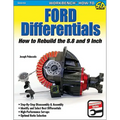 Ford Differentials: Rebuild 8.8 & 9 Inch: How to Rebuild the 8.8 and 9-Inch