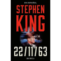 Stephen King: 11/22/63 (En Español)